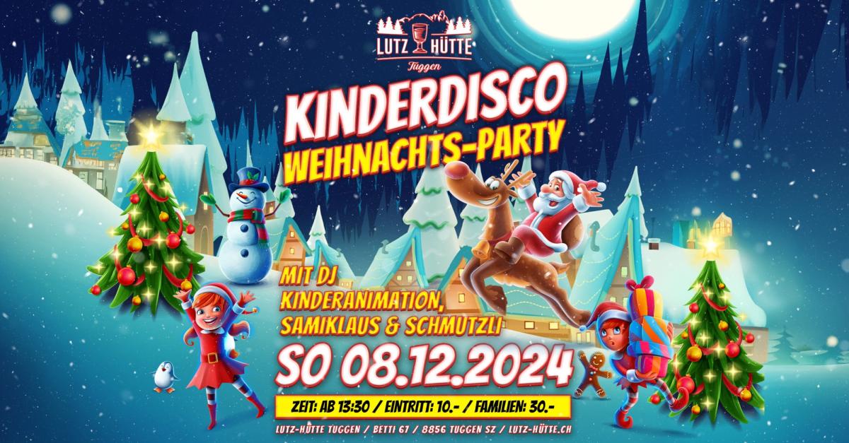 Lutz Hütte Tuggen Kinderdisco Tuggen 🎉