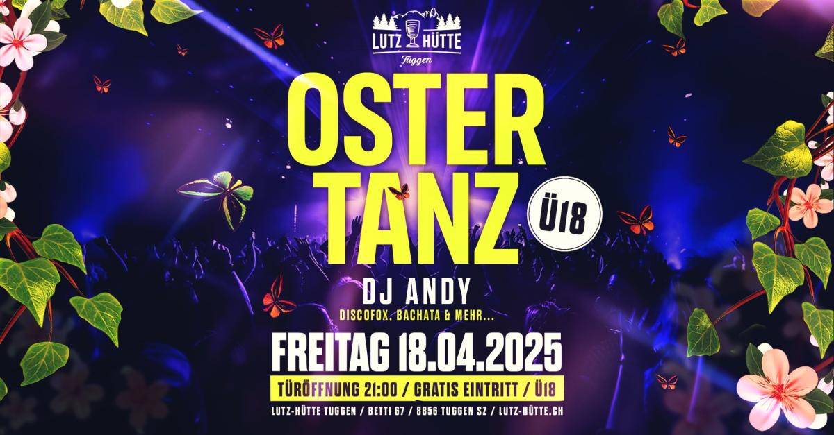 Lutz Hütte Tuggen OSTERTANZ