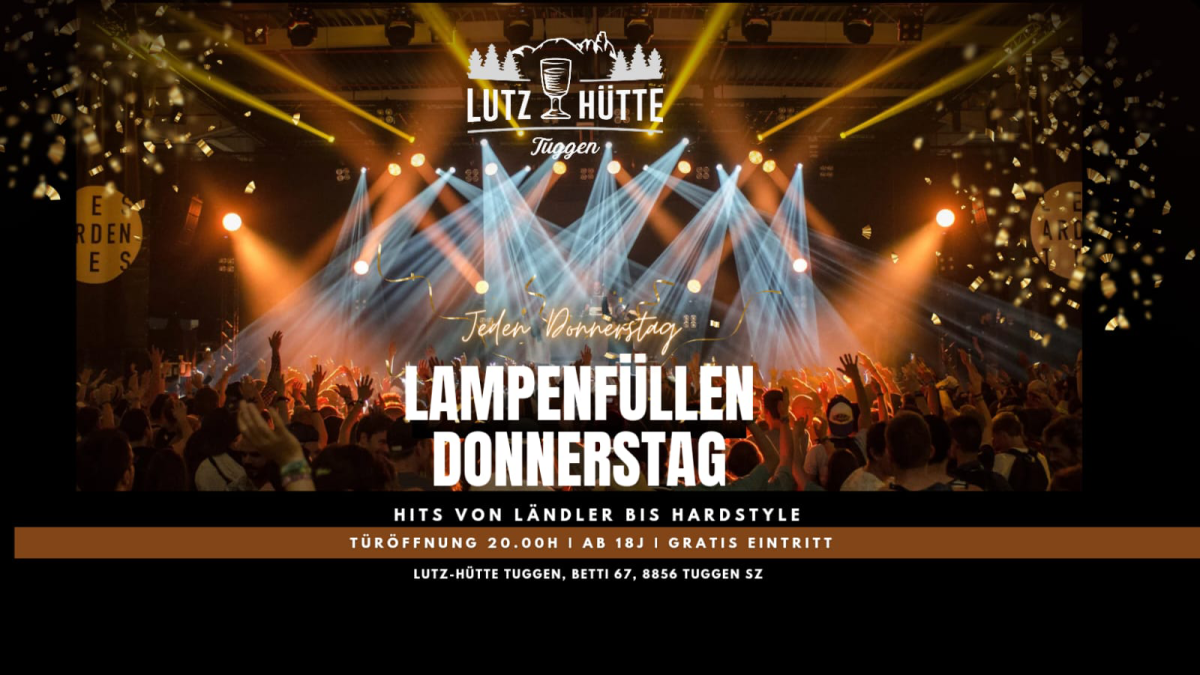 Lutz Hütte Tuggen Lampenfüllen Donnerstag