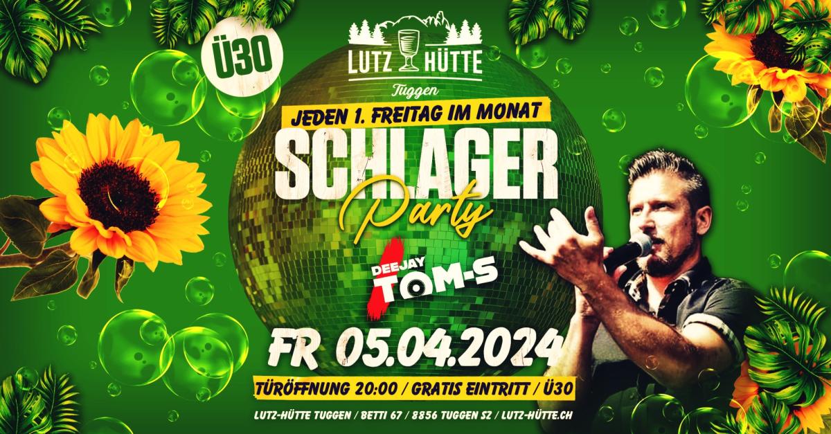 Lutz Hütte Tuggen Schlagerparty