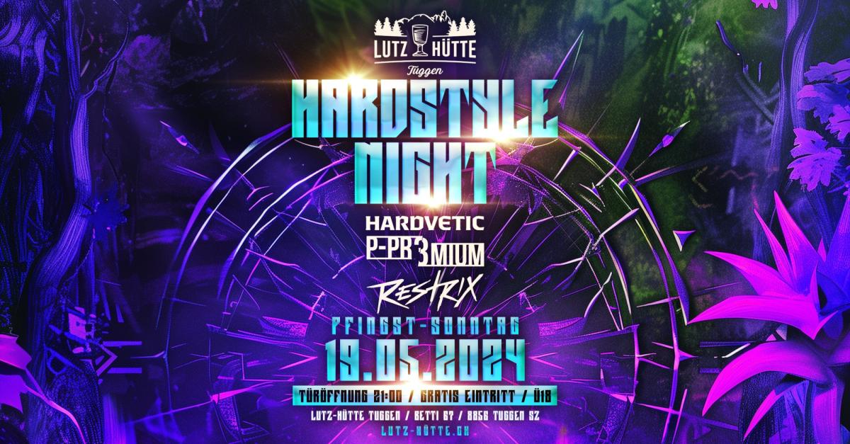 Lutz Hütte Tuggen Hardstyle Nigh 💥