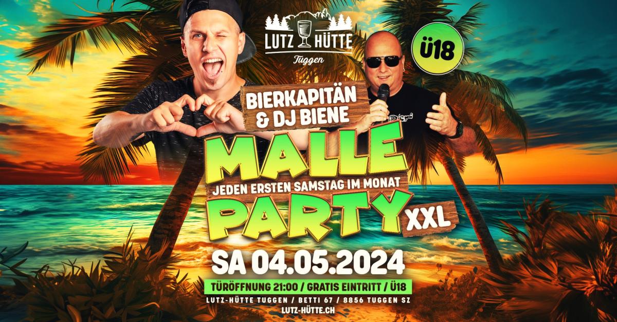 Lutz Hütte Tuggen XXL Malleparty mit Bierkapitän & DJ Biene