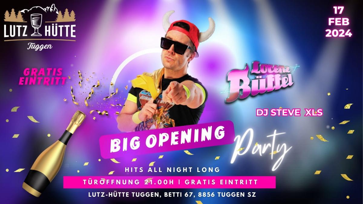 Lutz Hütte Tuggen Big Opening