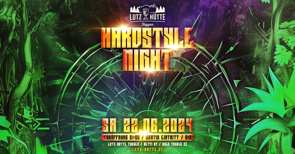 Lutz Hütte Tuggen Hardstyle Nigh 💥